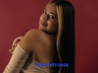 Scaarletrosse