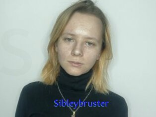 Sibleybruster
