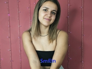 Smilin