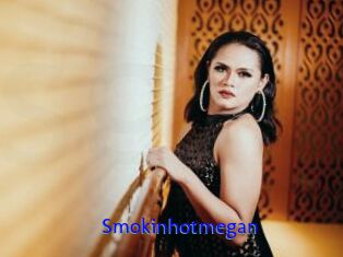 Smokinhotmegan