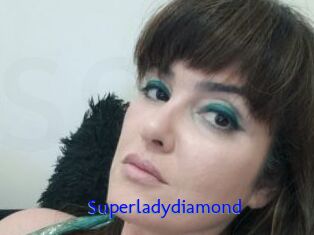 Superladydiamond