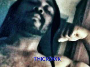THICKDIXK