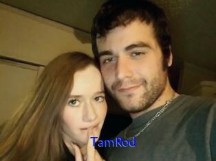 TamRod