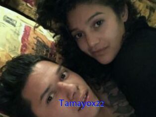 Tamayox22