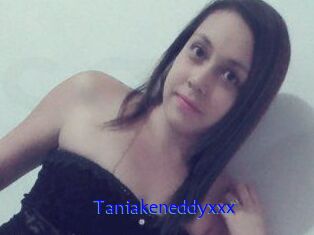 Taniakeneddyxxx