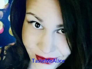 TasteMeAlice