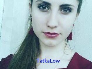 TatkaLow