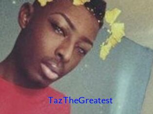 TazTheGreatest