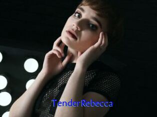 TenderRebecca