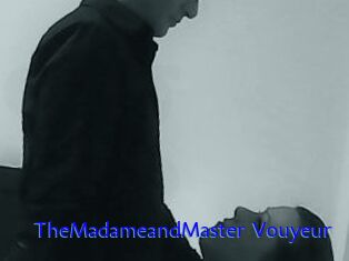 TheMadameandMaster_Vouyeur