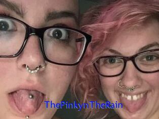ThePinkynTheRain