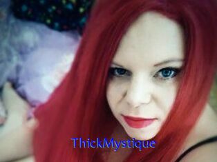 ThickMystique
