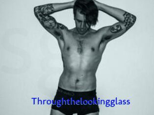 Throughthelookingglass