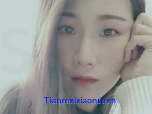Tianmeixiaonuren
