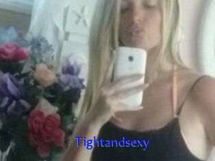 Tightandsexy