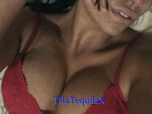 TilaTequilaX