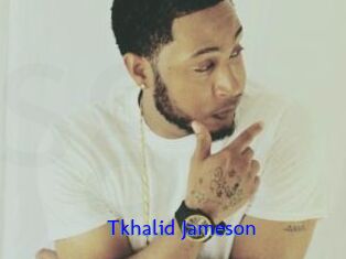 Tkhalid_Jameson