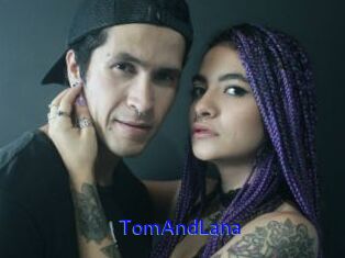 TomAndLana