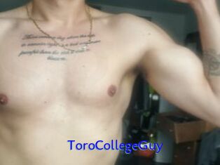 ToroCollegeGuy