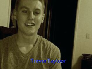 TrevorTayloor