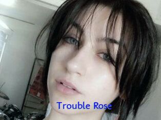 Trouble_Rose Sexo Gratis