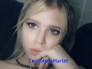 TroubledxHarlet