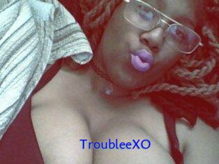 TroubleeXO