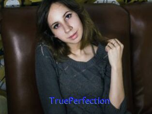 TruePerfection