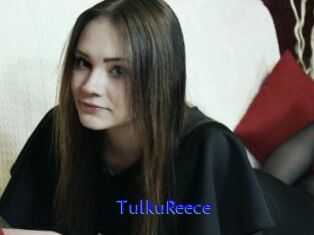 TulkuReece