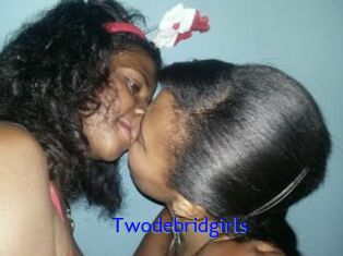Twodebridgirls