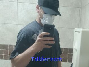 Talkherintoit