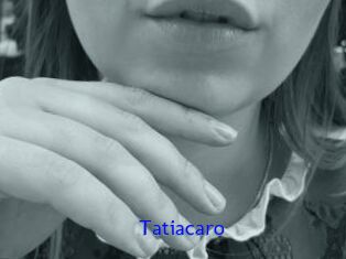 Tatiacaro