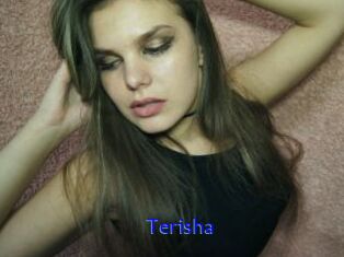 Terisha