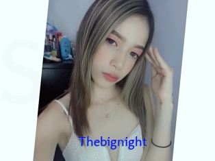 Thebignight