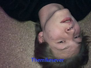 Themikesever
