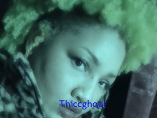 Thiccghoul