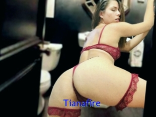 Tianafire
