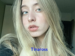 Tinaross