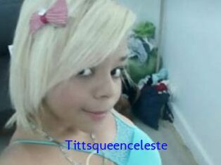 tittsqueenceleste Sexo Gratis