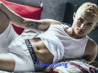 Tommybang