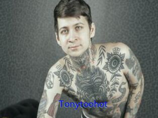 Tonytoohot