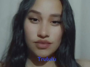 Trululu