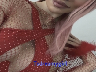 Tsdreamygirl