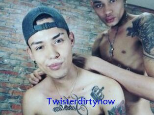Twisterdirtynow