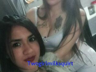 Twogirlmilksquirt