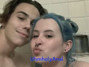 UhmholyAnal