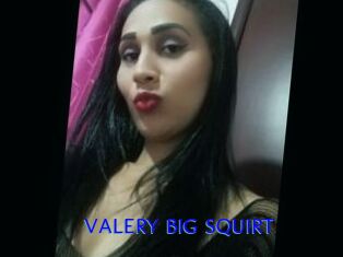 VALERY_BIG_SQUIRT