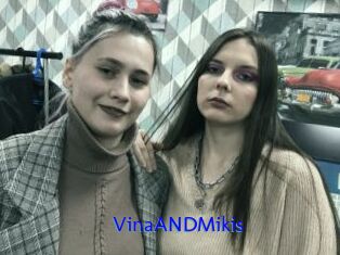 VinaANDMikis