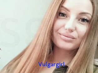Vulgargirl