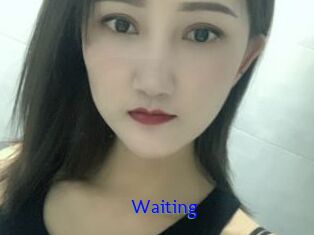 Waiting
